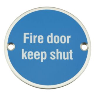Eclipse 'Fire Door Keep Shut' Door Signage Stain Stainless Steel 76mm